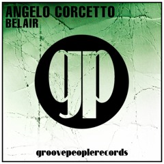 Angelo Corcetto - Belair (Original Mix)