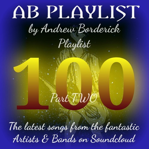 AB Playlist 100 Part 2