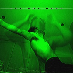 Let Boy Rest