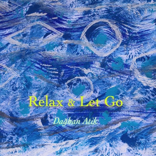 Relax & Let Go