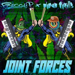 Cheap Thrills x Froggy P - Joint Forces
