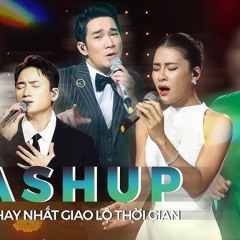 Top 8 Bản Mashup Gây Nghiện Nhất Giao Lộ Thời Gian - Hà Trần, Minh Tuyết, Phan Mạnh Quỳnh, Hà Nhi