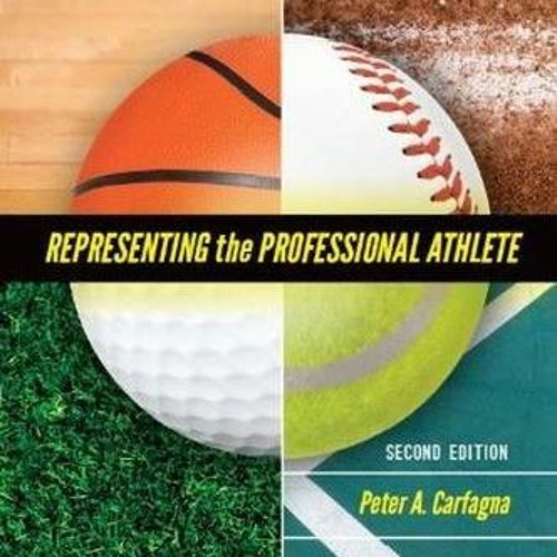 ( 7fP ) Representing the Professional Athlete, Second Edition (Coursebook) by  Peter A. Carfagna ( l