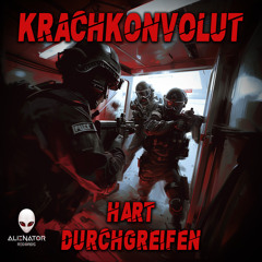 Krachkonvolut - Hart Durchgreifen (Original Mix)