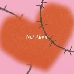 R&B No. 18 - Not Alone
