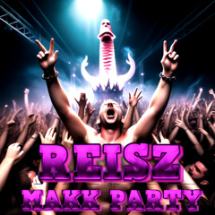 Makk Party