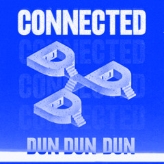 Dundundun - Connected ft. Marie Lister