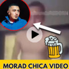 WATCH Video: Morad Video Twitter Reddit Chica