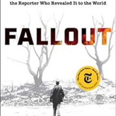 [ACCESS] EBOOK 🖌️ Fallout: The Hiroshima Cover-up and the Reporter Who Revealed It t