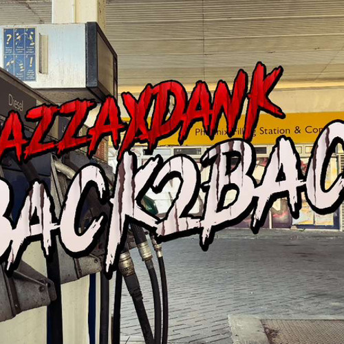 Dazza x Dank - Back2Back