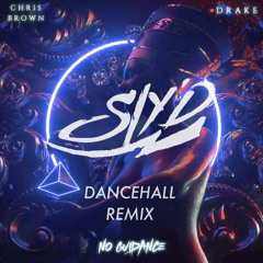 Chris Brown & Drake - No Guidance (Sly'D Dancehall Remix)