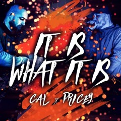 DJ Cal & Pricey MC-It Is What It Is Vol.1  Recorded @ Collective