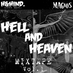 Hell and Heaven Mixtape Vol.1