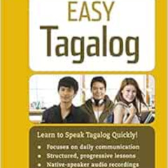 Access KINDLE 💜 Easy Tagalog: Learn to Speak Tagalog Quickly (CD-ROM Included) (Easy