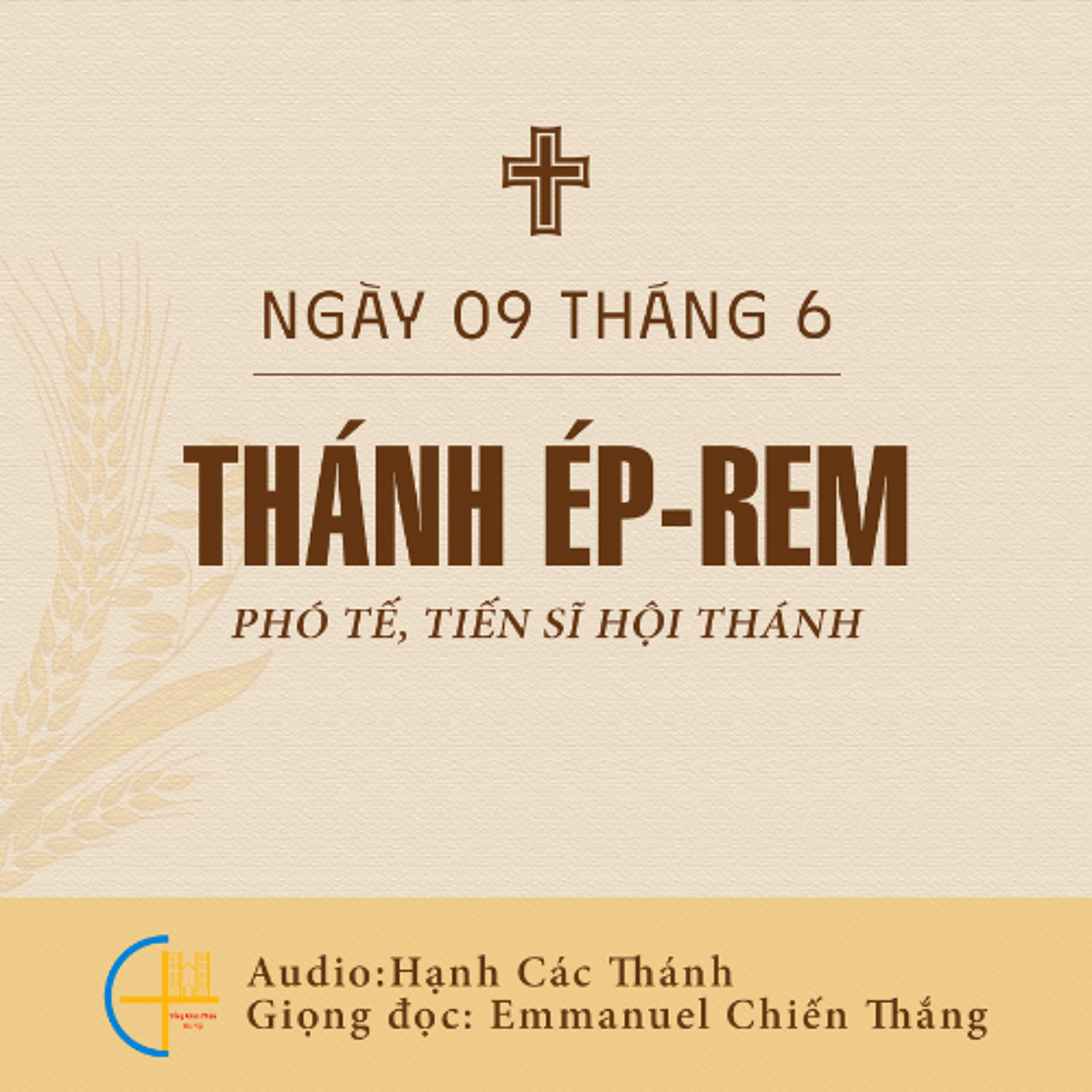 Ngày 09-6: Thánh Ép-rem, Phó tế, Tiến sĩ Hội Thánh