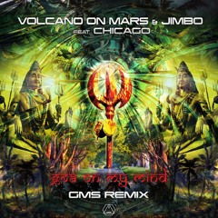 Goa on My Mind (Gms Remix) [feat. DJ Chicago]
