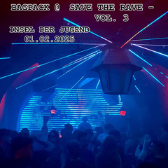 BagPack @ Save the Rave - Vol.3 | Insel der Jugend | 01.02.2025.mp3