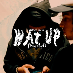 Wat Up Freestyle