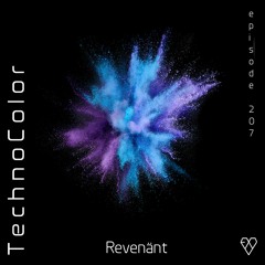 TechnoColor Podcast 207 | Revenänt