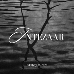INTEZAAR