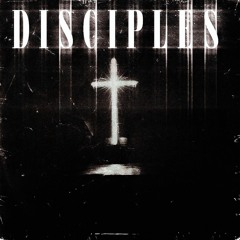 DISCIPLES