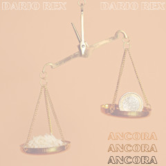 Dario Rex, Johan Paulson & Loops R Us - Ancora