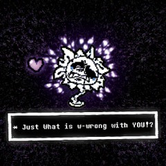 HIS WORST NIGHTMARE | [A flowey "All that's left"]