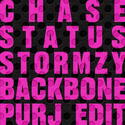 Chase & Status - Backbone (PURJ EDIT)
