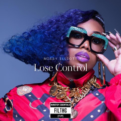 Missy Elliott Lose Control - filthG (flip)