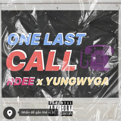 RDee - one last call ft. Slick-Mo (Audio)