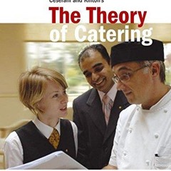 Epub✔ Ceserani and Kinton's the Theory of Catering