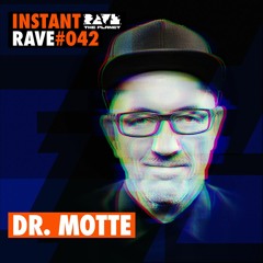 DR. MOTTE @ Instant Rave #042 w/ Equivalent ✕ Dr. Motte