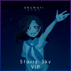 Okumori - Starry Sky (VIP)