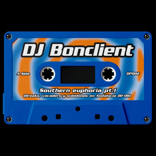 Dj BonClient - Southern Euphoria (Breaks, vocoders y subidones en Andalucía 00-08)  PT.1 (MP3)