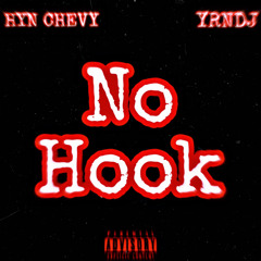No Hook ( feat. Yrndj)