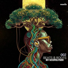 Scopelyser - BEATS & ROOTS 002 | Afro House | Melodic Techno Mix 2024