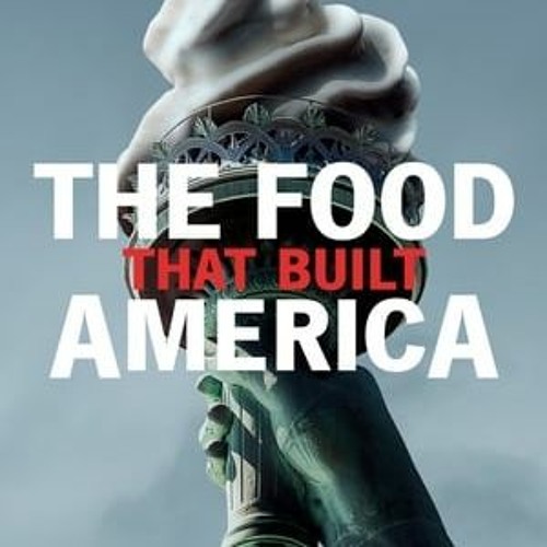 Stream episode The Food That Built America S5E2 Season 5 Episode