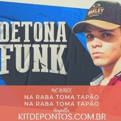 ACAPELLA - NA  RABA TOMA TAPÃO - MC NIACK -  KITDEPONTOS.COM.BR