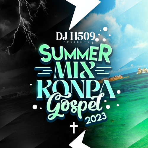 Summer Mix Konpa Gospel by Dj H509