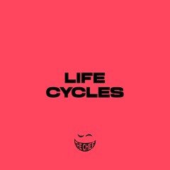 The Chef - LIFE CYCLES