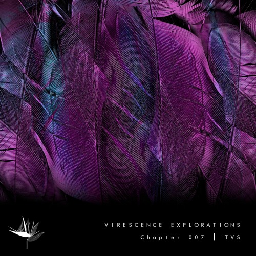 Virescence Explorations - Chapter 7 [TVS]