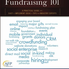 PDF read online Nonprofit Fundraising 101: A Practical Guide to Easy to Implement Ideas and Tips