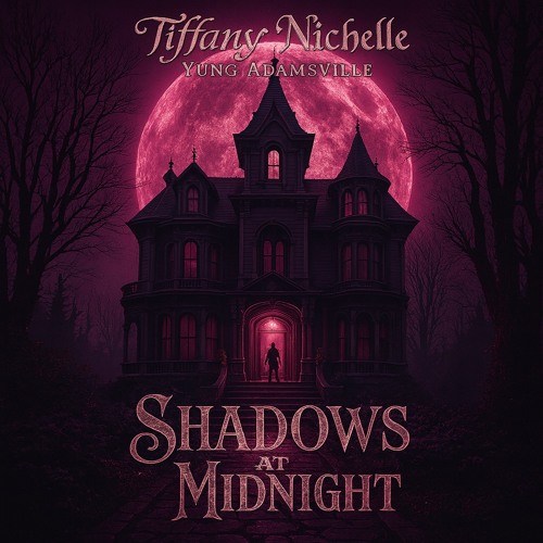 Stream Tiffany Nichelle Shadows At Midnight (Prod. By Yung Adamsville