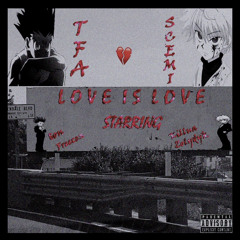 Love is Love ft Scemi