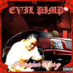 Evil Pimp - Pimpins Easy Interlude
