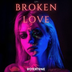 opi - Broken Love [Outertone Release]