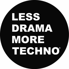 Less Drama More Techno ® Volume 5