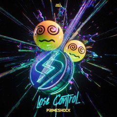 Primeshock - Lose Contol (CTRL)