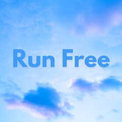 Run Free