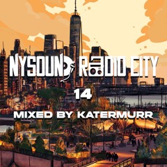 NY Sound Radio City 14 mixed by Katermurr